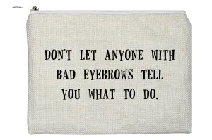 Bad Eyebrows Accessory Bag