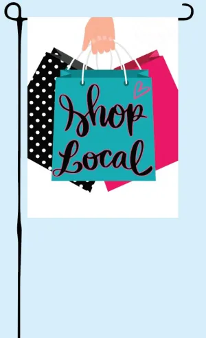 Shop Local Garden Flag